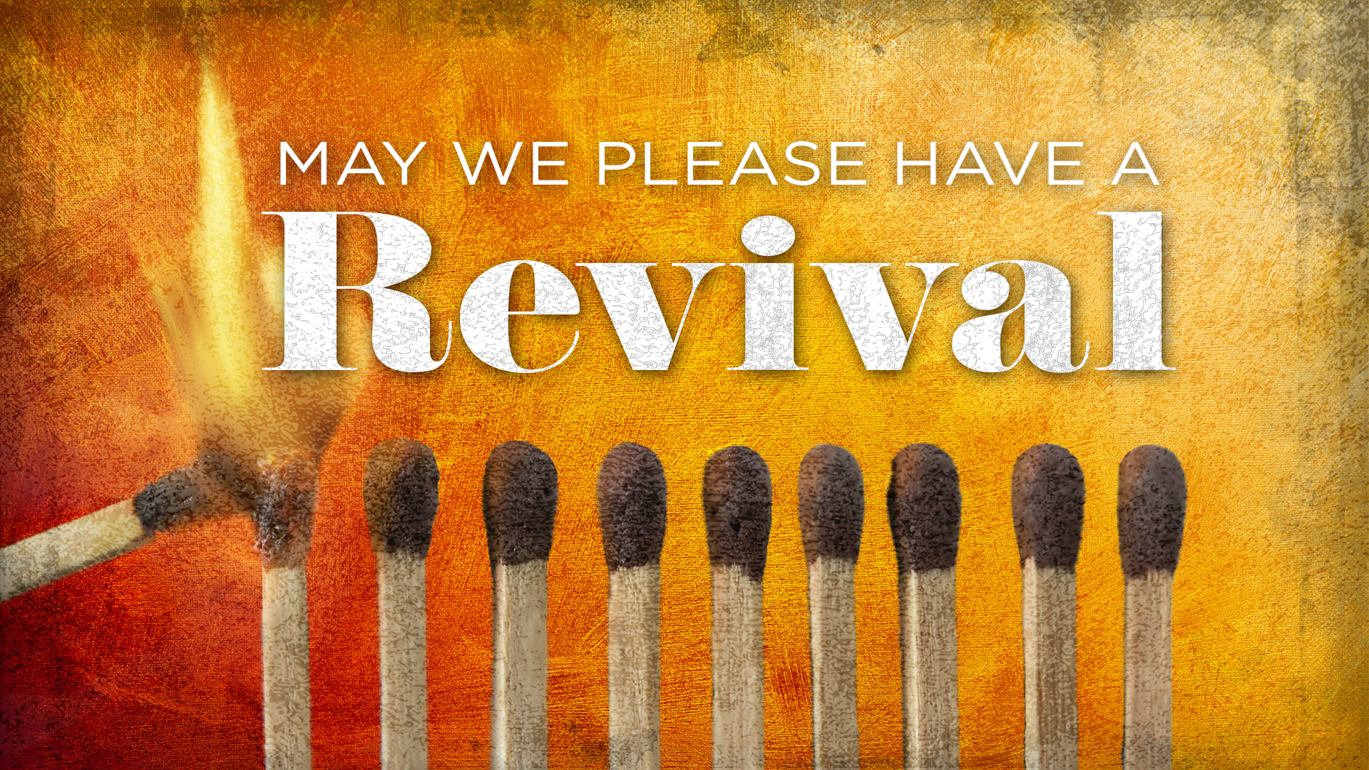 May We Please Have A Revival?