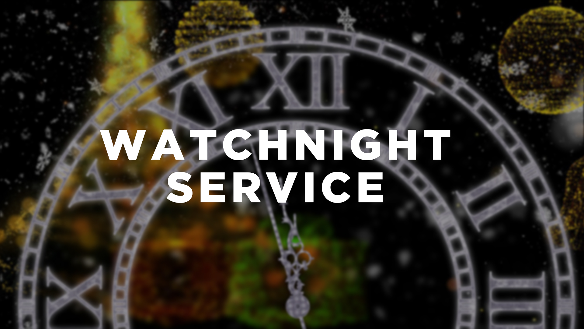 Watchnight Service 2024